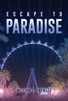 Escape to Paradise B0C7VC4TZC Book Cover