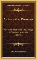 An Australian Parsonage; 1017288097 Book Cover