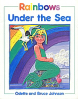Rainbows Under the Sea 019540923X Book Cover