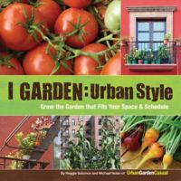 I Garden - Urban Style 1440305560 Book Cover