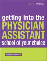 Getting Into the Physician Assistant School of Your Choice