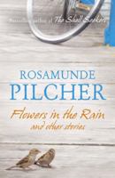 Flowers in the Rain & Other Stories 0312927746 Book Cover