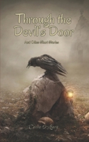 Through the Devil’s Door: And Other Short Stories 1915846501 Book Cover