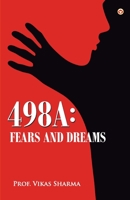 498a: Fears and Dreams 9355991347 Book Cover