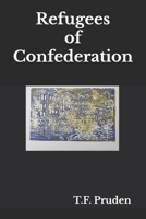 Refugees of Confederation B09SBP3PGD Book Cover