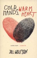 Cold Hands, Warm Heart 0805082824 Book Cover