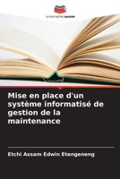 Mise en place d'un système informatisé de gestion de la maintenance (French Edition) 6208385776 Book Cover
