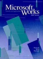 Microsoft Works for Windows 95: Tutorial & Applications 0538640685 Book Cover