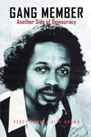 Gang Member: Another Side of Democracy B0G4GFC273 Book Cover