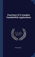 Functions Of A Complex VariableWith Applications 1021512656 Book Cover