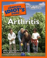The Complete Idiot's Guide to Arthritis (Complete Idiot's Guide to) 1592578373 Book Cover