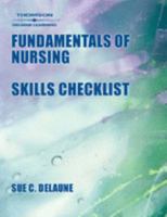 Skills Checklist To Accompany Fundamentals Of Nursing: Standards & Practice 1401859208 Book Cover