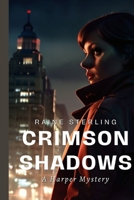 Crimson Shadows: A Harper Mystery B0CVYDBN1Y Book Cover