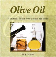 Olive Oil: A Cultural History from around the World (Astonishing Facts About . . . Series) 9654941600 Book Cover