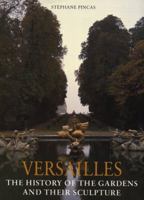 Versailles: The History of the Gardens and Their Sculpture 0500017018 Book Cover