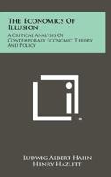 The Economics of Illusion 0870340409 Book Cover