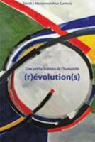 (r)évolution(s): Une petite histoire de l’humanité 1982008458 Book Cover