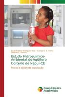 Estudo Hidroquímico-Ambiental do Aqüífero Costeiro de Icapuí-CE 6202187794 Book Cover