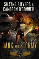 Dark and Stormy 1947709151 Book Cover