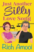 Just Another Silly Love Song B0875Z65Y9 Book Cover