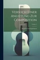 Versuch Einer Anleitung Zur Composition; Volume 3 1021193941 Book Cover