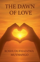 The Dawn of Love (1) B0FB1P72Q5 Book Cover