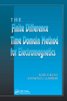 The Finite Difference Time Domain Method for Electromagnetics 0367402378 Book Cover