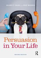 Mysearchlab with Pearson Etext -- Standalone Access Card -- For Persuasion in Your Life 1138689602 Book Cover