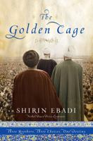 The Golden Cage: Three Brothers, Three Choices, One Destiny 0979845645 Book Cover