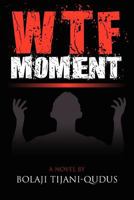Wtf Moment 1462865437 Book Cover