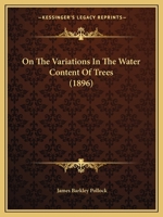 On The Variations In The Water Content Of Trees 1437024718 Book Cover