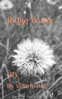 Ridge Water: (R) B08K4K2WYF Book Cover
