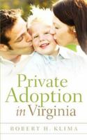 Private Adoption in Virginia 159467745X Book Cover