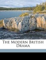 The Modern British Drama 1172777012 Book Cover
