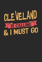 Cleveland is calling & I must go: 6x9 - notebook - dot grid - city of birth 1674865996 Book Cover