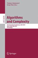 Algorithms and Complexity: 7th International Conference, CIAC 2010, Rome, Italy, May 26-28, 2010, Proceedings 3642130720 Book Cover