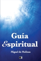 Guía Espiritual: Letra Grande para facilitar la lectura B0C4WG9QDK Book Cover
