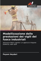 Modellizzazione delle prestazioni dei vigili del fuoco industriali 6630581172 Book Cover