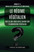 Le régime végétalien - Trivia in questions et réponses - Série n° 2: Tout ce que vous devez savoir sur l'alimentation végétalien B0CVKKJPVG Book Cover