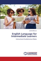 English Language for Intermediate Learners 6203305545 Book Cover