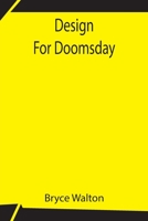 Design For Doomsday 9354759858 Book Cover