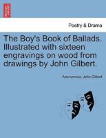 The Boy's Book Of Ballads 1241141770 Book Cover