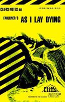As I Lay Dying (Cliffs Notes) 0822002108 Book Cover
