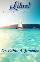 Libre: Encuentros con Jesús en el Evangelio según San Lucas (Spanish Edition) B0GHRL69Q2 Book Cover