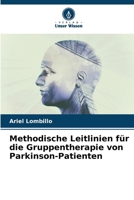 Methodische Leitlinien für die Gruppentherapie von Parkinson-Patienten 6207033531 Book Cover