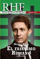 RHF - Revista de Historia del Fascismo: Michele Rallo. El Fascismo Rumano (1919-1945) 1080270523 Book Cover