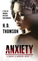 Anxiety: Episodes 1 through 6 1535076046 Book Cover