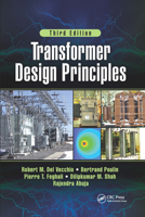 Transformer Design Principles, Third Edition 1032339527 Book Cover