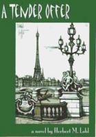A Tender Offer 1413432670 Book Cover