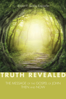 Truth Revealed 1498202209 Book Cover